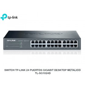 SWITCH TP-LINK 24 PUERTOS GIGABIT DESKTOP METALICO TL-SG1024D