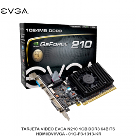 TARJETA VIDEO EVGA N210 1GB DDR3 64BITS HDMI/DVI/VGA - 01G-P3-1313-KR