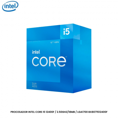 PROCESADOR INTEL CORE I5 12400F / 2.50GHZ/18MB / LGA1700 BX8071512400F