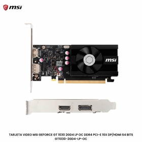 TARJETA VIDEO MSI GEFORCE GT 1030 2GD4 LP OC DDR4 PCI-E 16X DP/HDMI 64 BITS GT1030-2GD4-LP-OC