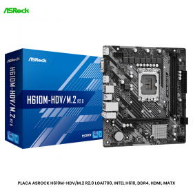 PLACA ASROCK H610M-HDV/M.2 R2.0 LGA1700, INTEL H610, DDR4, HDMI, MATX