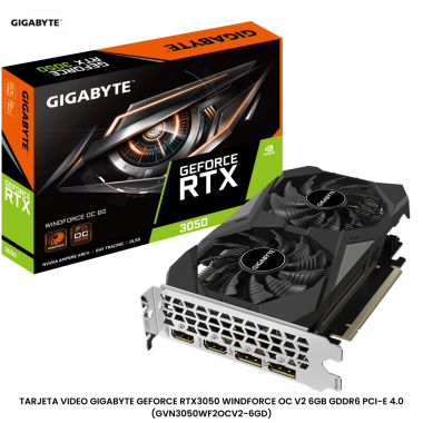 TARJETA VIDEO GIGABYTE GEFORCE RTX3050 WINDFORCE OC V2 6GB GDDR6 PCI-E 4.0 (GVN3050WF2OCV2-6GD)