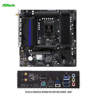 PLACA ASROCK B760M PG RIPTIDE DDR5 , WIFI