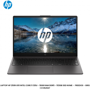LAPTOP HP 250R G10 INTEL CORE 5 120U - 16GB RAM DDR5 - 512GB SSD NVME -  FREEDOS - GRIS | CV6U0AT