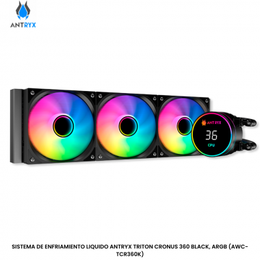 SISTEMA DE ENFRIAMIENTO LIQUIDO ANTRYX TRITON CRONUS 360 BLACK, ARGB (AWC-TCR360K)